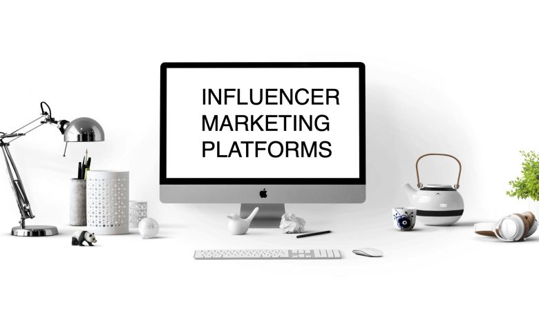 Influencer Marketing Platforms