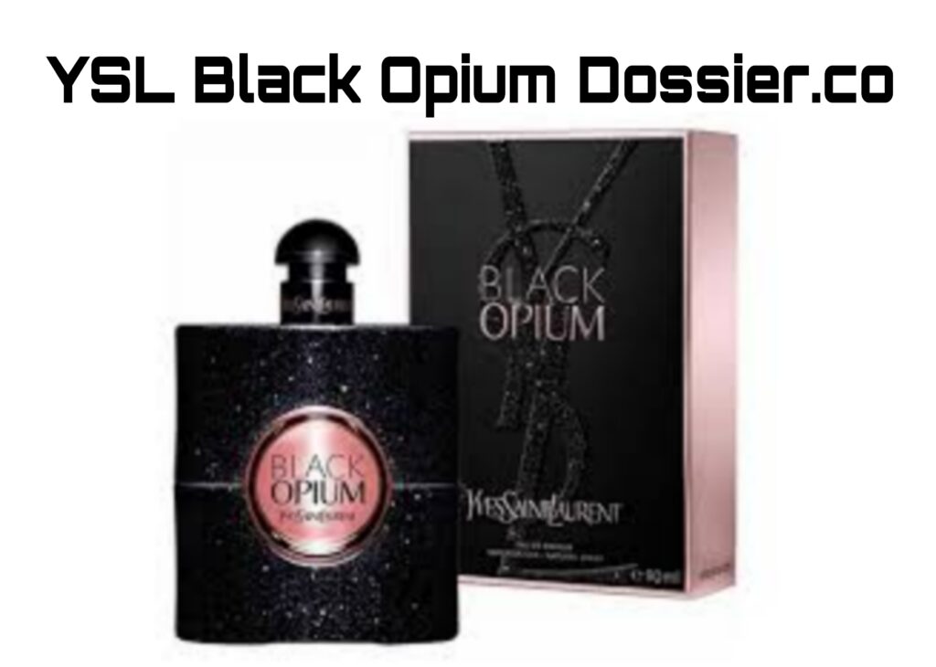 YSL Black Opium Dossier.co